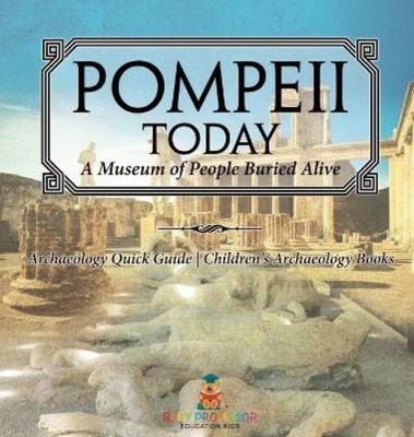 Pompeii Today (Gebundene Ausgabe)