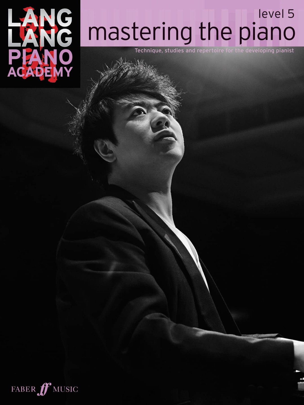 Lang Lang Piano Academy: mastering the piano Level 5 (Piano Solo
