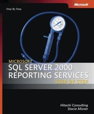 Microsoft  SQL Server TM 2000 Reporting Services Step by Step