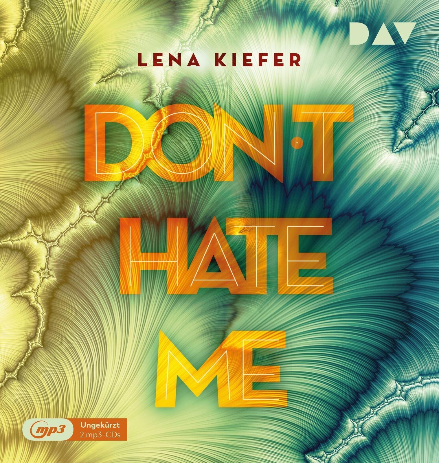 Thumbnail - Don't Hate Me (teil 2) Lena Kiefer - Hörbuch