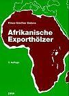 Afrikanische Exporthölzer | Buch | Zustand gut - not specified