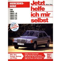 Mercedes 190/190E W201 1982-1993 Jetzt Helfe Ich Mir Selbst Reparaturanleitung