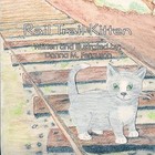 Rail Trail Kitten by Donna M Ferguson (Paperback / softback, 2013)