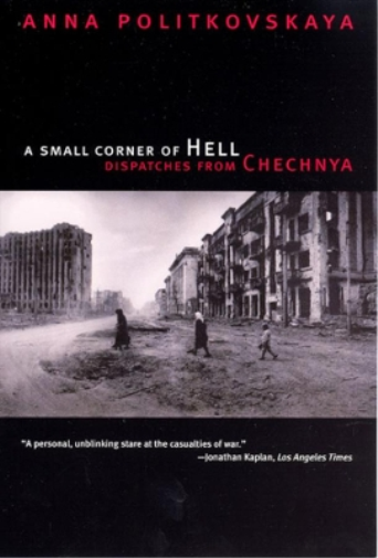 Anna Politkovskaya A Small Corner of Hell (Tascabile)
