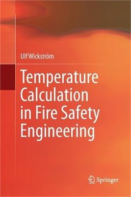 Temperature Calculation in Fire Safety Engineering (Paperback or Softback)