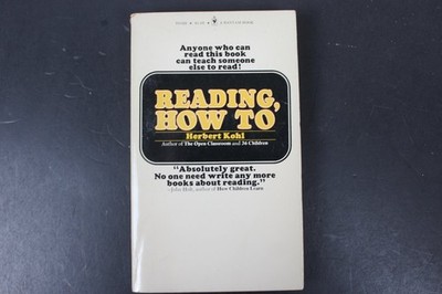 Reading, How To Herbert Kohl 1974 Bantam Books Education Teaching Literacy PB
