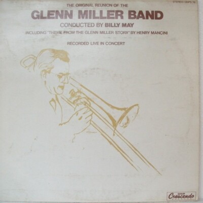 LP The Glenn Miller Orchestra Conducted By Billy May The Original Reunion Of Th
