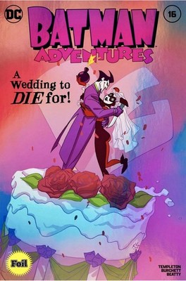 BATMAN ADVENTURES #16 EXCL FOIL VARIANT HARLEY QUINN WEDDING LTD 500 NYCC 2024
