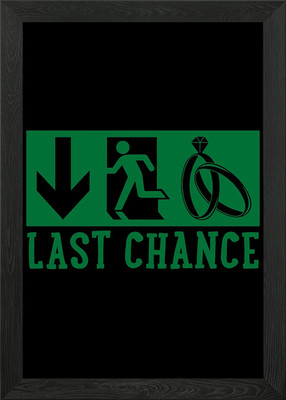 Wedding Last Chance Framed Wall Art Poster Canvas Print Picture