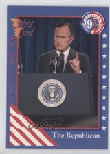 1992 Wild Card Decision '92 George HW Bush #93 0s5