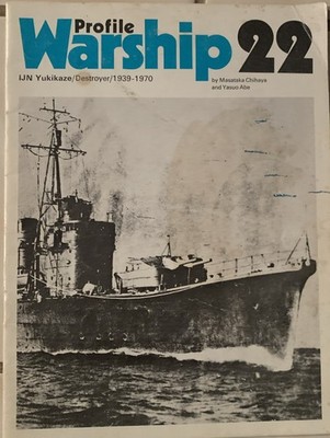 Profile Warship: IJN Yukikazi Destroyer, 1939-1970, Vol. 22