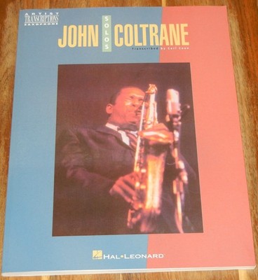 JOHN COLTRANE SOLOS TRANSCRIPTIONS BOOK!
