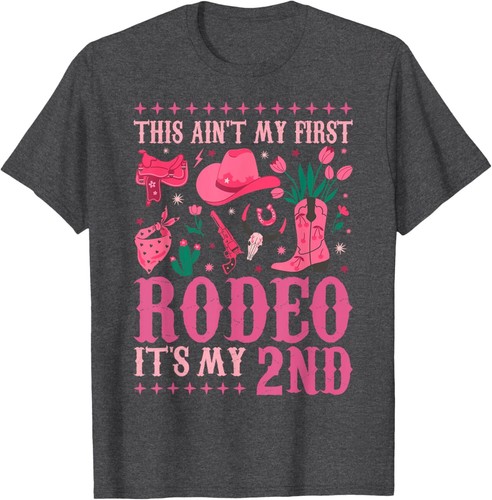 This Ain't My First Rodeo Its My 2nd Girl Birthday Outfit T-Shirt Hoodie - Picture 11 of 16