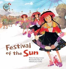Festival of the Sun: Peru (Global Kids - Paperback, by Jo Jong-soon - Good