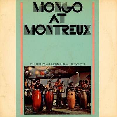 Mongo Santamaria - Mongo At Montreux (Vinyl LP - 1971 - US - Original)