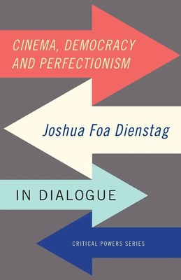 Joshua Foa Dienstag | Cinema, democracy and perfectionism | Taschenbuch (2016)