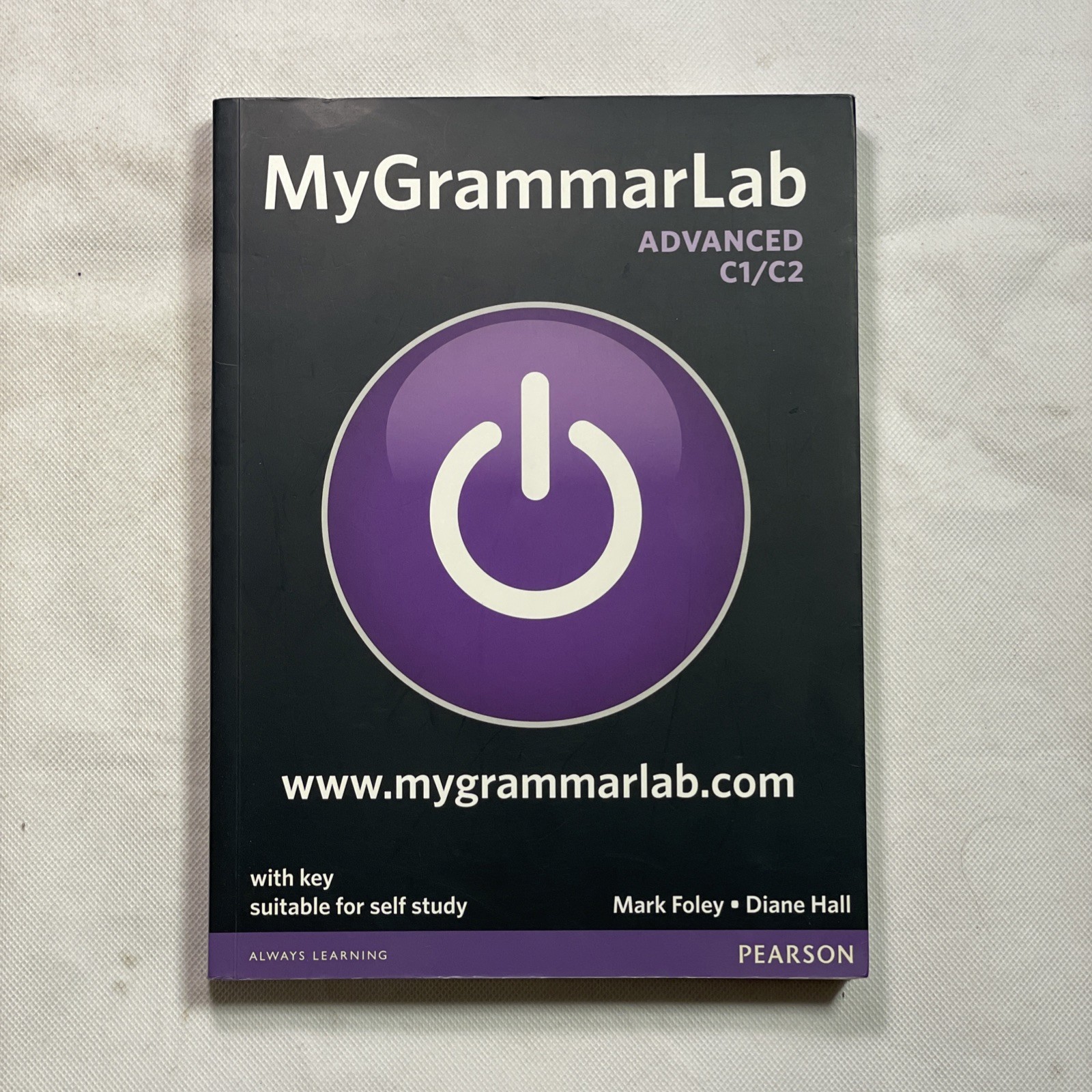 MyGrammarLab Advanced C1/C2 with Key and MyLab Pack by Mark Foley & Diane Hall