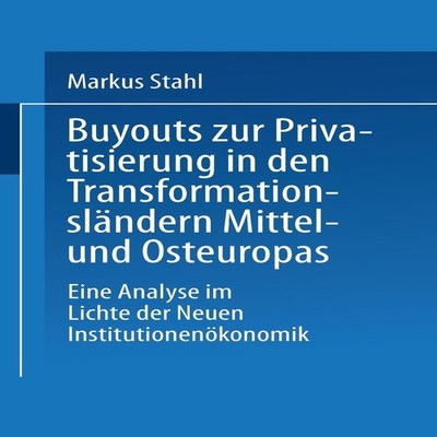 Buyouts zur Privatisierung in den Transformationsländern Mittel-