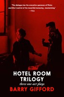 Hotel Room Trilogy | Three One-Act Plays | Barry Gifford | Taschenbuch | 2024
