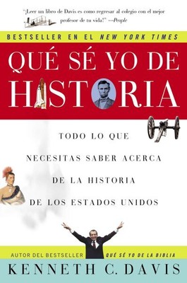 Que Se Yo De Historia / Don't Know Much About History : Todo Lo Que Necesitas...