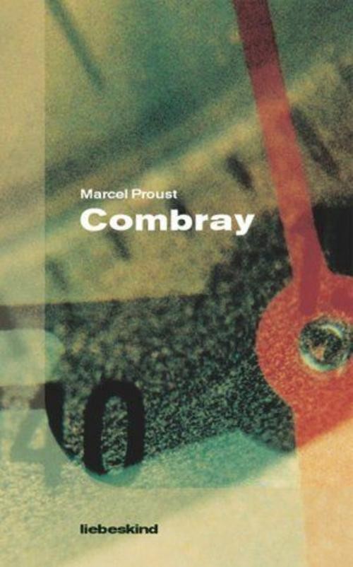 Combray Marcel Proust