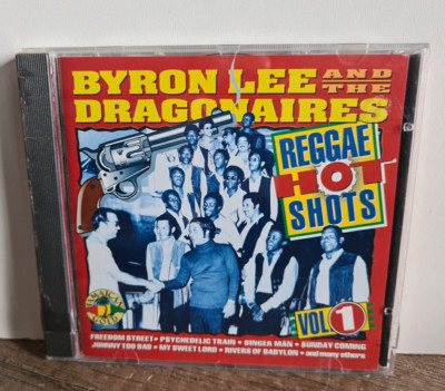 CD: Reggae - Byron Lee And The Dragonaires - Reggae Hot Shots Vol. 1