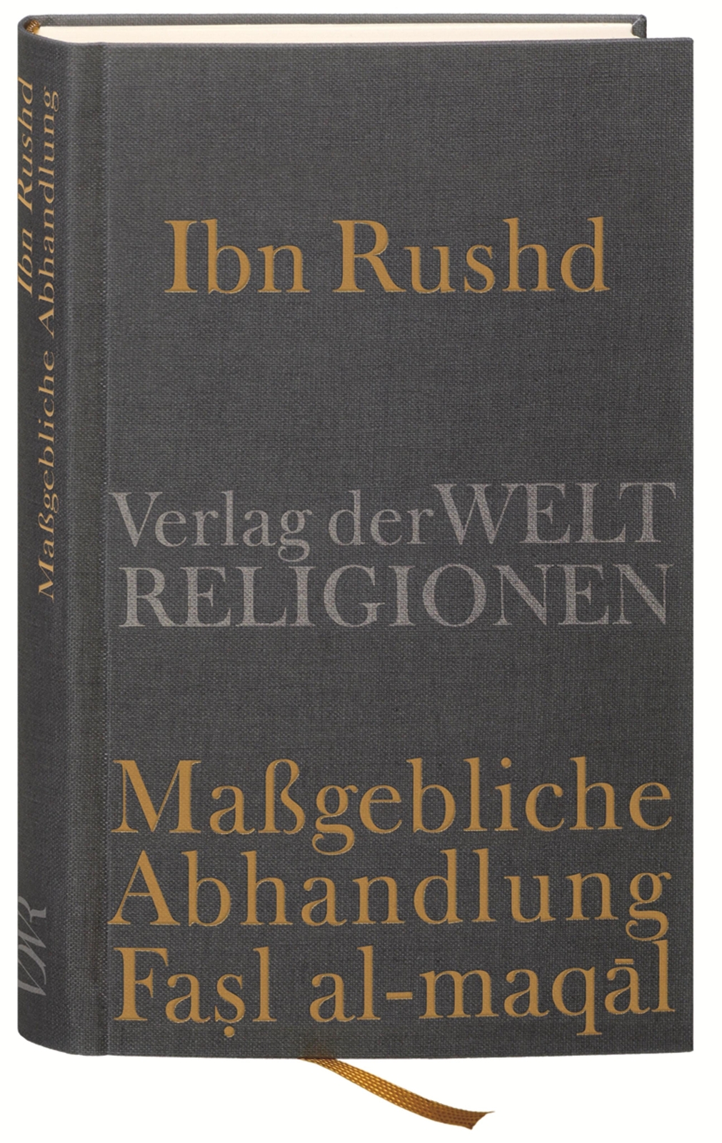 Ibn Rushd, Maßgebliche Abhandlung - Fasl Al-maqal Frank Griffel