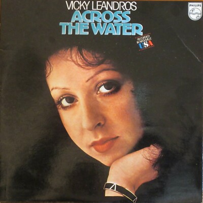 VICKY LEANDROS ACROSS THE WATER (US) 1975 1ST GR PRESS LP OOP NM TOP SCHLAGER