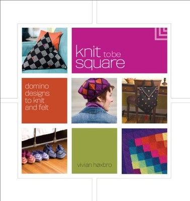 Knit To Be Square: Domino Designs to..., Høxbro, Vivian