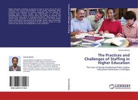 Samuel Bekele | The Practices And Challenges Of Staffing In Higher Education