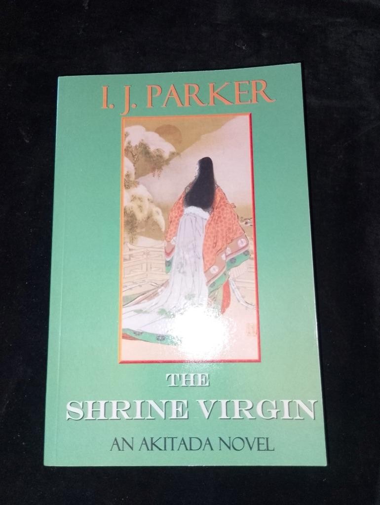 I J Parker The Shrine Virgin: An Akitada Novel historical crime mystery Japan