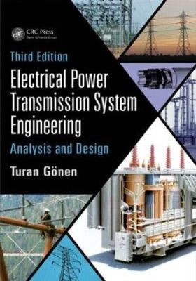 Elektrische Energieübertragungssystemtechnik: Analyse und Design, Dritte