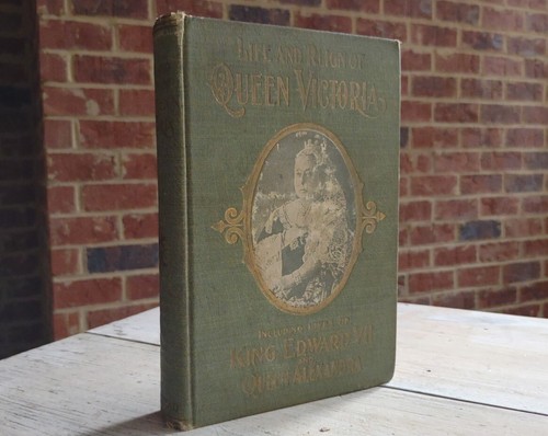 1901 LIFE & REIGN of QUEEN VICTORIA Including EDWARD VII Book HALSTEAD & MUNSON - Foto 2 di 16