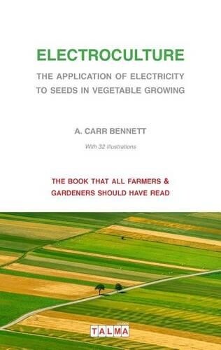Thumbnail - Alexander Carr Electroculture - The Application Of Electricity To