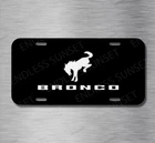 Bronco 4x4 Off road SUV Ford  License Plate Front Auto Tag