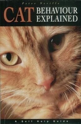 Cat behaviour explained: a self help guide,Peter NEVILLE