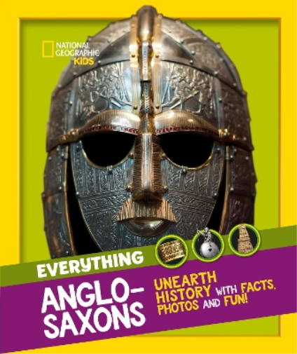Everything: Anglo-Saxons (Tascabile) National Geographic Kids