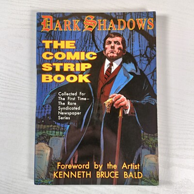 Dark Shadows | The Comic Strip Book | Ken Bald | 1st Print | Pomegranate 1996