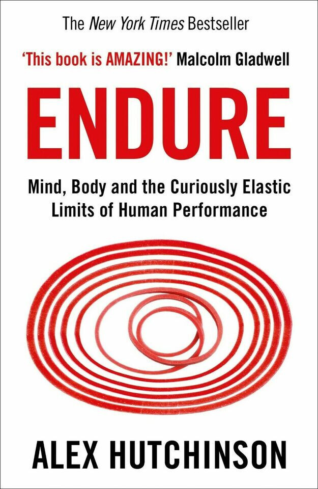 Endure: Mind, Body and the Curiously Elastic Limits of Human .9 - Image 7