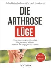 Die Arthrose-Lüge von Petra Bracht (TB) unge...