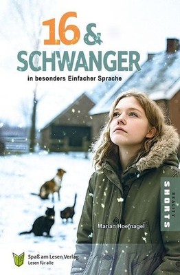 16 & schwanger In besonders Einfacher Sprache