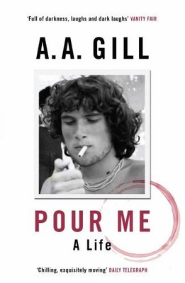 Pour Me: A Life by Gill, AA 1780226438 The Fast Free Shipping