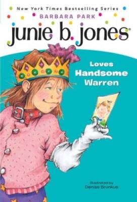 Junie B. Jones Loves Handsome Warren (Junie B. Jones, No. 7) - Paperback - GOOD