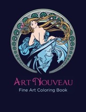 Art Nouveau Fine Art Coloring Book: An Adult Coloring Book by Je