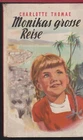 Monika's Great Journey by Charlotte Thomae
