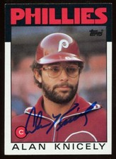 1986 Topps ALAN KNICELY Signed Card autograph AUTO PHILLIES ASTROS REDS