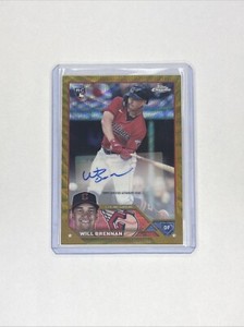 2023 Topps Chrome Will Brennan Gold Wave Rookie Auto /50