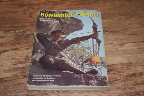 Bowhunters Digest C R Leam Archery Bow arrow PB book Vintage 1970s Archers RARE - Picture 5 of 14