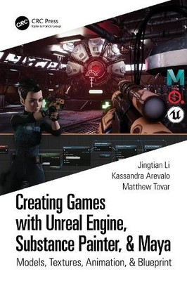 Kassandra Arevalo Matthe Creating Games with Unreal Engine, Substa (Taschenbuch)