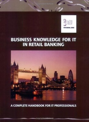 Business Knowledge for It in Retail Banking (Bizle Professional 